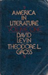 America In Literature, Volume One - David Levin, Theodore L. Gross