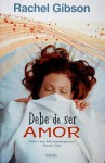 Debe ser amor - Rachel Gibson