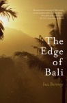 The Edge of Bali - Inez Baranay