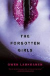 The Forgotten Girls (A Stevens and Windermere Novel) - Owen Laukkanen