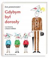 Gdybym byl dorosly - Janikovszky Eva