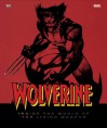 Wolverine: Inside The World Of The Living Weapon - Matthew K. Manning
