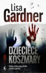 Dziecięce koszmary - Lisa Gardner