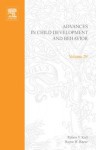 Advances in Child Development and Behavior, Volume 29 - Robert V. Kail, Hayne W. Reese