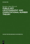 Public-Key Cryptography and Computational Number Theory: Proceedings of the International Conference Organized by the Stefan Banach International Math - Kazimierz Alster, Jerzy Urbanowicz, Hugh C. Williams