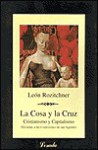 La Cosa y La Cruz - Leon Rozitchner, Santo Agust