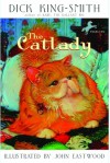 The Catlady - Dick King-Smith, John Eastwood