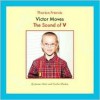 Victor Moves: The Sound Of V (Phonics Friends) - Joanne D. Meier, Cecilia Minden