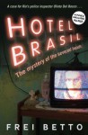 Hotel Brasil - Frei Betto, Jethro Soutar