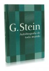 Autobiografia de Todo Mundo - Gertrude Stein, Júlio Castañon Guimarães