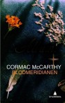 Blodmeridianen - Cormac McCarthy