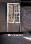 Entrenched - Robin Wildt Hansen