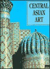 Central Asian Art - Collaborative work