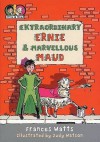 Extraordinary Ernie and Marvellous Maud (Middle Bears - Reading with Confidence) - Frances Watts, Judy Watson