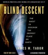 Blind Descent: The Quest to Discover the Deepest Place on Earth (Audio) - James M. Tabor, Don Leslie