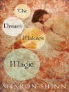 The Dream-Maker's Magic - Sharon Shinn