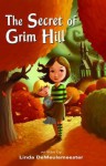 The Secret of Grim Hill - Linda DeMeulemeester