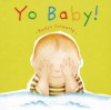 Yo Baby! - Roslyn Schwartz