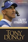 Quiet Strength - Tony Dungy