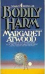 Bodily Harm - Margaret Atwood