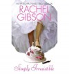 Simply Irresistible - Rachel Gibson