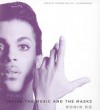 Prince: Inside the Music and the Masks - Ronin Ro, To Be Announced