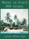 The Mutiny on Board HMS Bounty (Audio) - William Bligh