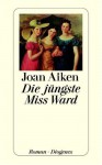 Die jüngste Miss Ward. - Joan Aiken