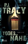 Todesnähe (Monkeewrench #6) - P.J. Tracy