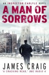 A Man of Sorrows - James Craig