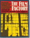 The Film Factory: Russian And Soviet Cinema In Documents - Richard Taylor, Ian Christie