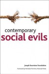 Contemporary social evils - Joseph Rowntree Foundation, Joseph Rowntree Foundation