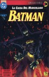 Batman: La caída del murciélago #1 - Doug Moench, Graham Nolan