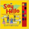 Say Hello: To Children All Over the World - Sue Unstead