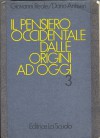 Il pensiero occidentale dalle origini ad oggi: Dal Romanticismo ai giorni nostri - Giovanni Reale, Dario Antiseri