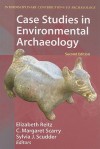 Case Studies in Environmental Archaeology - Elizabeth Reitz, C. Margaret Scarry, Sylvia J. Scudder