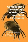 Comparative Physiology: Water, Ions and Fluid Mechanics - K. Schmidt-Nielsen, L. Bolis, S. H. P. Maddrell