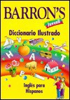 Barron's Diccionario Juvenil Illustrado / American Idioms and Some Phrases Just for Fun - Rupert Livesey