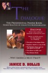 THE DIALOGUE: A PRESIDENTIAL PRAYER BOOK - Janice D Hollis, Larry Miller, Ret. Maj. Jim Linzey