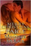 Merry Christmas, Paige - Mackenzie McKade