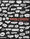 Signály z neznáma: Český komiks 1922–2012 - Pavel Kořínek, Tomáš Prokůpek