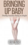 Bringing Up Baby - Rubey Noire
