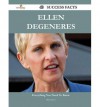 [ ELLEN DEGENERES 40 SUCCESS FACTS - EVERYTHING YOU NEED TO KNOW ABOUT ELLEN DEGENERES ] Ellen DeGeneres 40 Success Facts - Everything You Need to Know about Ellen DeGeneres By James, Brian ( Author ) May-2014 [ Paperback ] - Brian James