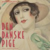 Den danske pige - David Ebershoff, Jette Mechlenburg, Lindhardt og Ringhof