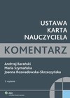 Ustawa Karta Nauczyciela. Komentarz - Andrzej Barański