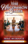 The Uncommon Leader - Mike Murdock