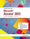 Illustrated Course Guide: Microsoft Access 2013 Intermediate - Lisa Friedrichsen