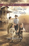 A Home for His Family (Love Inspired Historical) - Jan Drexler