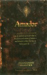 Amador: A Father Talks to His Son about Happiness, Freedom, and Love - Fernando Savater