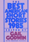 The Best American Short Stories 1985 - Shannon Ravenel